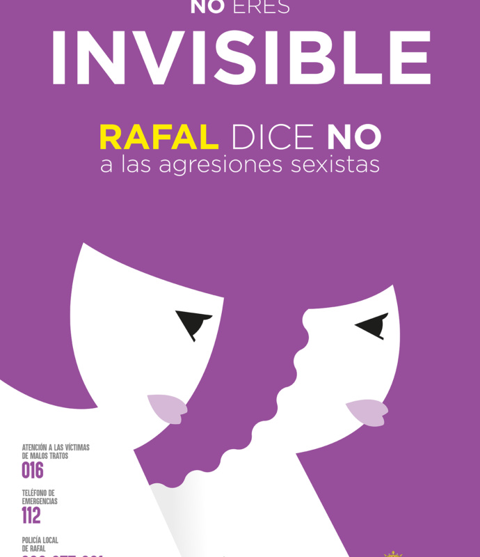 NO ERES INVISIBLE. RAFAL DICE NO A LAS AGRESIONES SEXISTAS